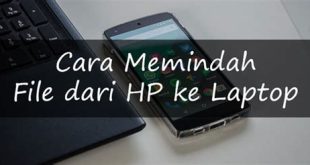Memindahkan Data HP ke Laptop