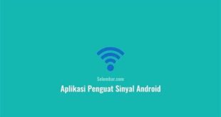 aplikasi penguat sinyal hp 4g