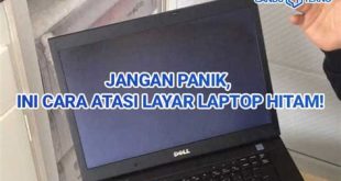 layar laptop tiba tiba hitam