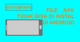 penyebab aplikasi tidak bisa di instal